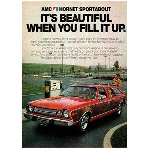 1974 AMC American Motors Hornet Sportabout Vintage Print Ad Gas Station Wall Art